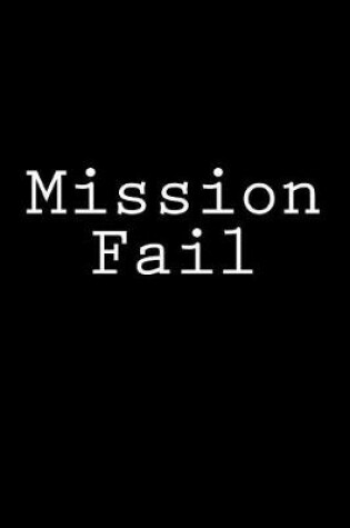 Cover of Mission Fail