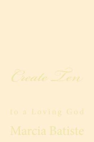 Cover of Create Ten