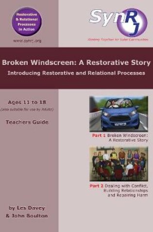 Cover of Broken Windscreen: A Restorative Story - Ages 11 to 18 Teachers Guide