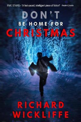 Book cover for Don't Be Home for Christmas