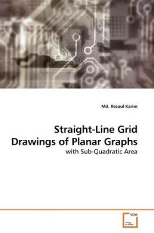 Cover of Straight-Line Grid Drawings of Planar Graphs