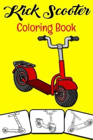 Cover of Kick Scooter Coloring Book