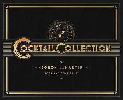 Book cover for The WM Brown Cocktail Collection: The Negroni and The Martini