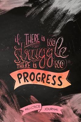 Book cover for If There Is No Struggle There Is No Progress