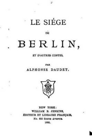 Cover of Le siege de Berlin, et d'autres contes