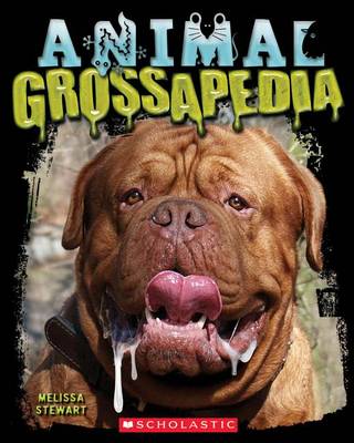 Book cover for Animal Grossapedia