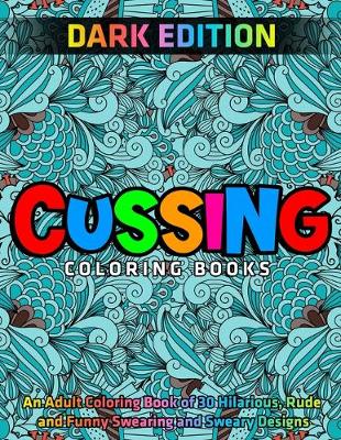 Book cover for Cussing Coloring Books