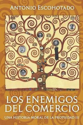 Book cover for Los enemigos del comercio III