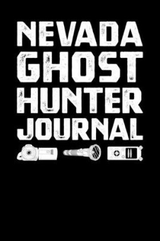 Cover of Nevada Ghost Hunter Journal