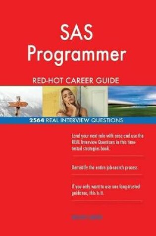 Cover of SAS Programmer Red-Hot Career Guide; 2564 Real Interview Questions