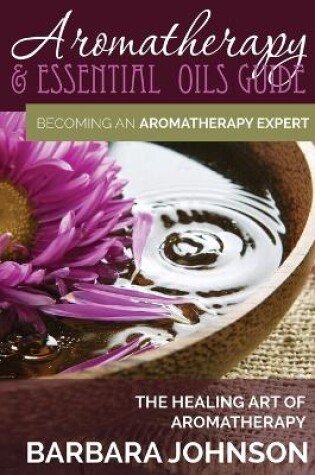 Cover of Aromatherapy & Essential Oils Guide