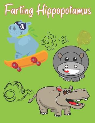 Book cover for Farting Hippopotamus