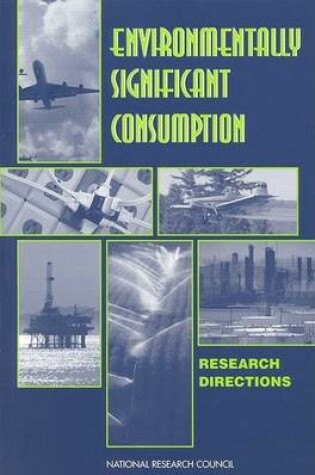 Cover of Consumption and the Environment