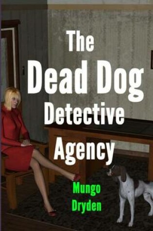 Cover of The Dead Dog Detective Agency