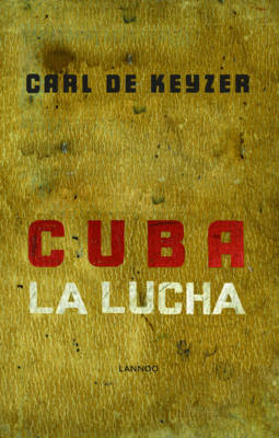 Book cover for Cuba La Lucha