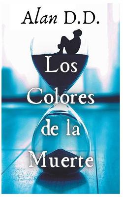 Book cover for Los Colores de la Muerte