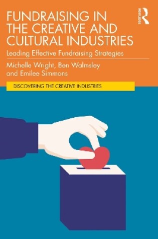 Cover of Fundraising in the Creative and Cultural Industries