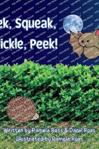Cover of Eek, Squeak, Prickle, Peek!