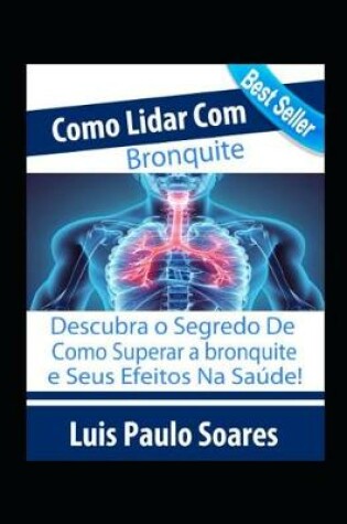 Cover of Como Lidar Com Bronquite
