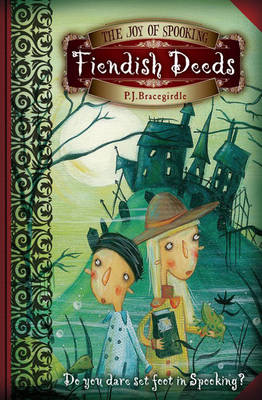 Book cover for The Joy of Spooking: Fiendish Deeds
