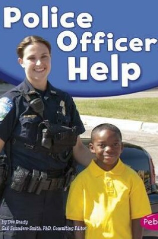 Cover of Police Officers Help (Our Community Helpers)