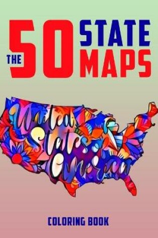 Cover of The 50 USA State Maps Coloring Book