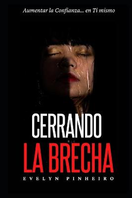 Book cover for Cerrando la Brecha