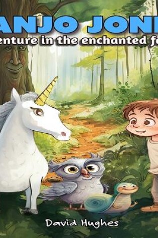 Cover of Banjo Jones Adventure in the enchanted forest