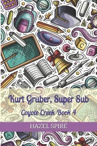 Cover of Kurt Gruber, Super Sub