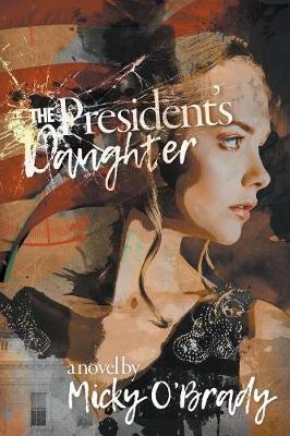 Book cover for The President's Daughter