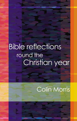 Book cover for Bible Reflections Round the Christian Year