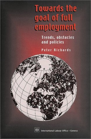 Book cover for Towards the Goal of Full Employment