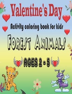 Book cover for Valentine's day Activity book For Kids Ages 2-5