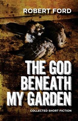 Book cover for The God Beneath My Garden