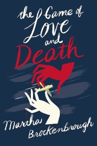 Cover of The Game of Love and Death
