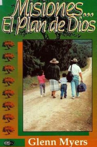 Cover of Misiones...el Plan de Dios