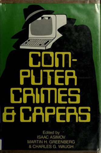 Book cover for Computer Crimes and Capers