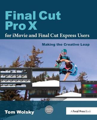 Book cover for Final Cut Pro X for iMovie and Final Cut Express Users