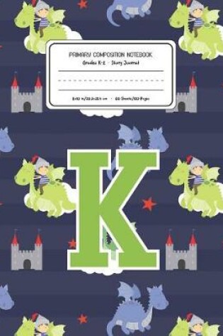 Cover of Primary Composition Notebook Grades K-2 Story Journal K