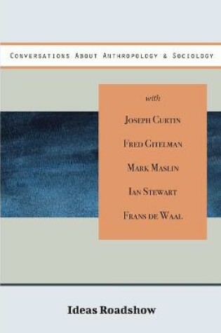 Cover of Conversations About Anthropology & Sociology