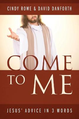 Book cover for Come to Me / Rise Above It