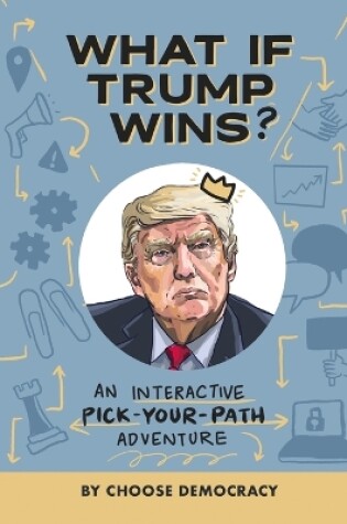 Cover of What If Trump Wins?