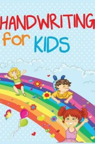 Cover of Handwriting For Kids