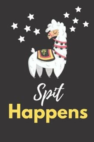 Cover of Spit Happens