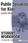 Book cover for Public Speaking for Kids - Level 1 - Student Workbook