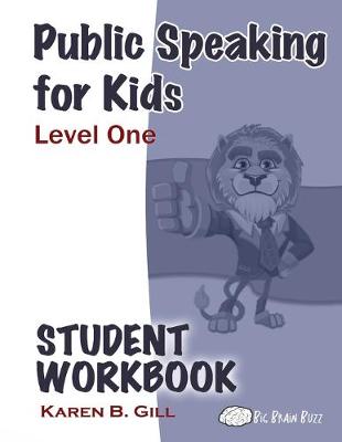 Cover of Public Speaking for Kids - Level 1 - Student Workbook