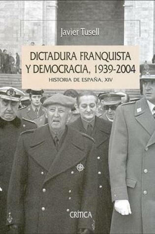 Cover of Dictadura Franquista y Democracia, 1939-2004