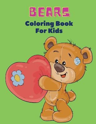 Cover of Bears Coloring Book For Kids