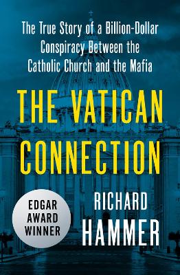 The Vatican Connection by Richard Hammer