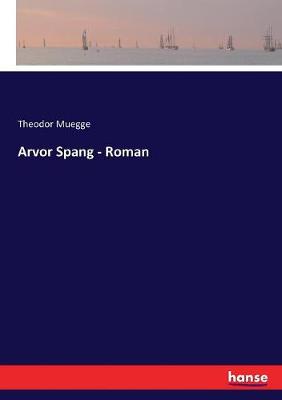 Book cover for Arvor Spang - Roman